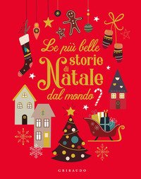 Le più belle storie di Natale da tutto il mondo