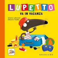 Lupetto va in vacanza. Amico lupo
