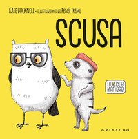 Scusa. Le buone maniere