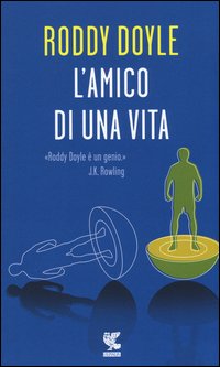 L'amico di una vita
