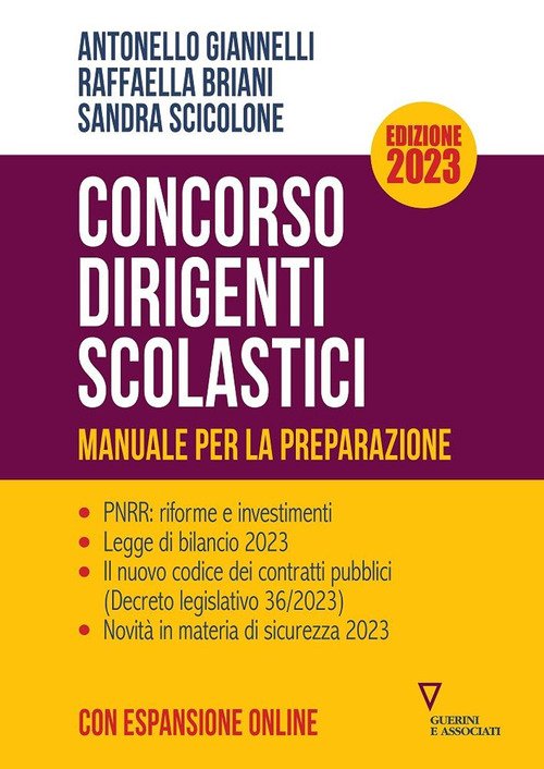 Concorso dirigenti scolastici. Manuale per la preparazione. Ediz. 2023