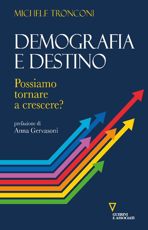 Demografia e destino. Possiamo tornare a crescere?