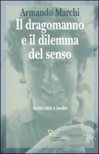 Il dragomanno e il dilemma del senso