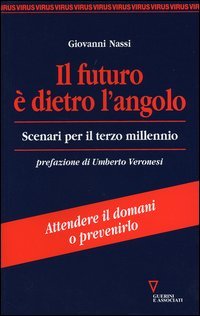 Il futuro è dietro l'angolo