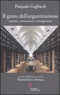 Il gusto dell'organizzazione