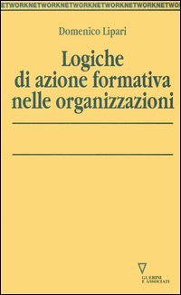Logiche di azione formativa nelle organizzazioni
