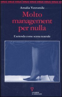 Molto management per nulla