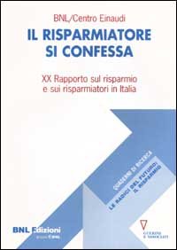 Il risparmiatore si confessa