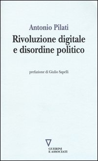 Rivoluzione digitale e disordine politico