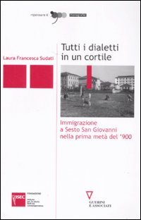 Tutti i dialetti in un cortile