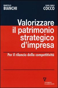 Valorizzare il patrimonio strategico d'impresa