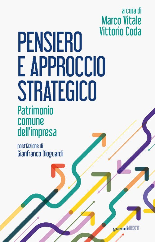 Pensiero e approccio strategico. Patrimonio comune dell'impresa