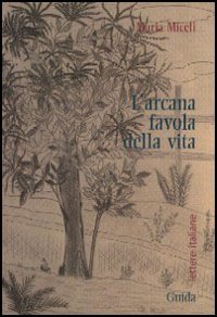 Arcana Favola Della Vita (l`)