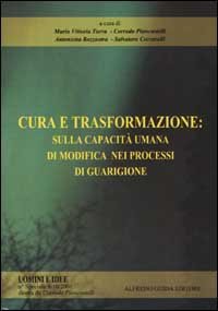 Cura E Trasformazione. Sulla Capacita` Umana