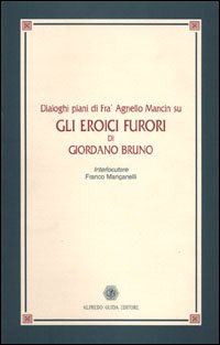 Dialoghi Piani Di Fra` Agnello Mancin Su Gli