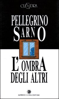 Ombra Degli Altri-lo Specchio Del Como` (l`)