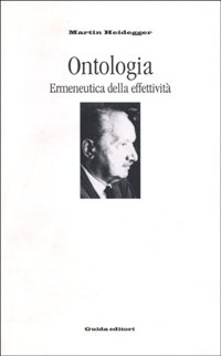 Ontologia. Ermeneutica Della Effettivita`