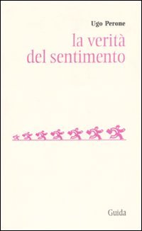 La verità del sentimento