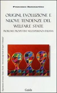 Origini, evoluzione e nuove tendenze del welfare state