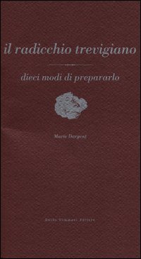 Il radicchio trevigiano