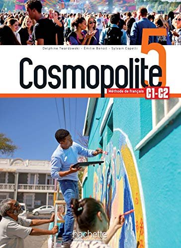 Cosmopolite. Livre De L`eleve. Per Il Triennio Delle Scuole Superiori. Con E-book. Con Espansion...
