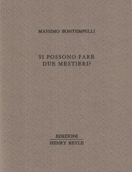 Si possono fare due mestieri?