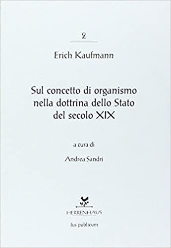 Sul concetto di organismo nella dottrina dello Stato del secolo XIX