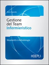 Gestione del team infermieristico