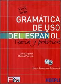 Gramatica de uso del español actual