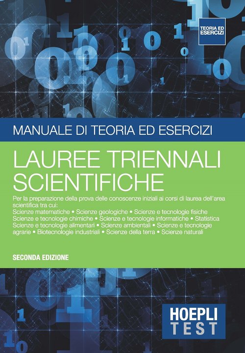 Hoepli Test. Manuale di teoria ed esercizi. Lauree triennali scientifiche