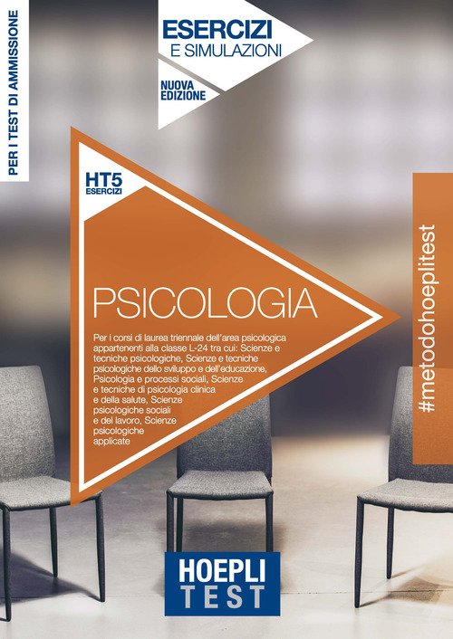 Hoepli Test. Psicologia. Esercizi e verifiche. Per la preparazione ai test di ammissione all'università