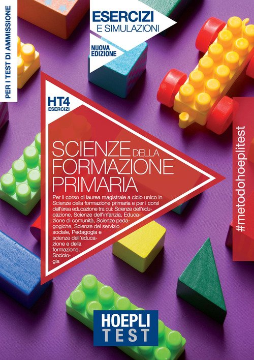 Hoepli test. Scienze della formazione primaria. Esercizi e simulazioni. Per i test di ammissione all'università