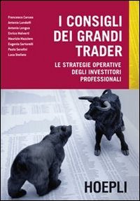 I consigli dei grandi trader