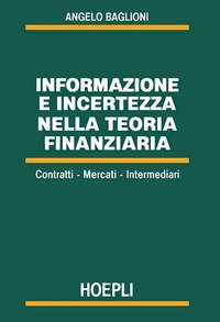Informazione e incertezza nella teoria finanziaria