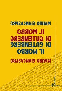 Il morbo di gutenberg