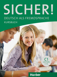 Sicher. C1. Kursbuch. Con Espansione Online.
