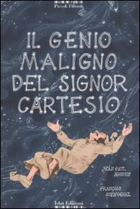 Il genio maligno del signor Cartesio
