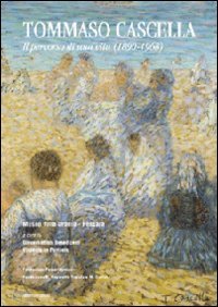 Tommaso Cascella. Il percorso di una vita (1890-1968)