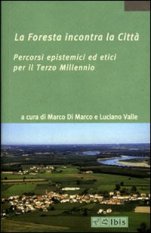 La foresta incontra la città