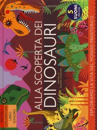 Alla scoperta dei dinosauri