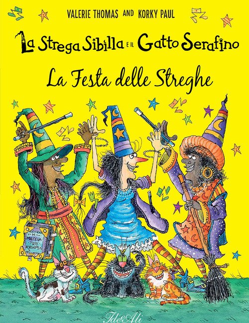 La festa delle streghe. La strega Sibilla e il gatto Serafino