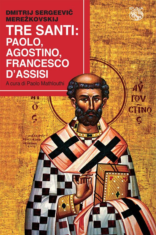 Tre santi: Paolo, Agostino, Francesco d'Assisi