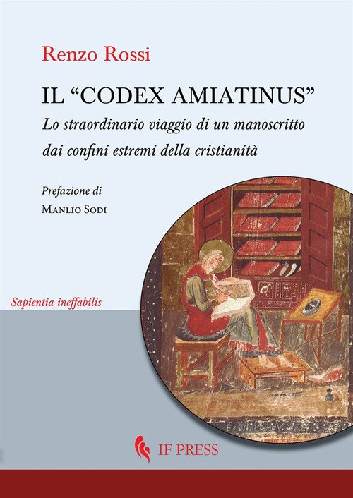 Il «Codex Amiatinus». Lo straordinario viaggio di un manoscritto dai confini estremi della cristianità