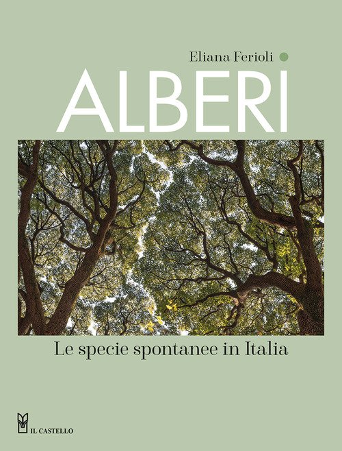 Alberi. Le specie spontanee in Italia