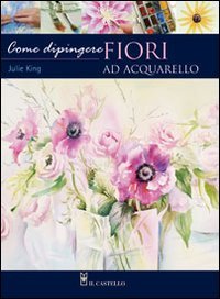 Come dipingere i fiori