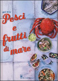 Pesci e frutti di mare