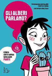 Gli alberi parlano? Le 15 domande