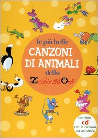 Le più belle canzoni di animali dello Zecchino d'oro