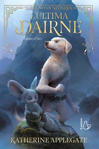 L'ultima dairne. Il regno di Nedarra