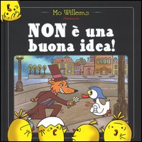 Non è una buona idea!